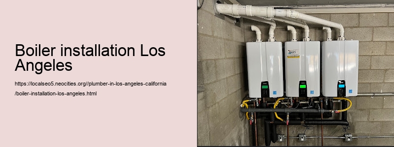 boiler installation Los Angeles