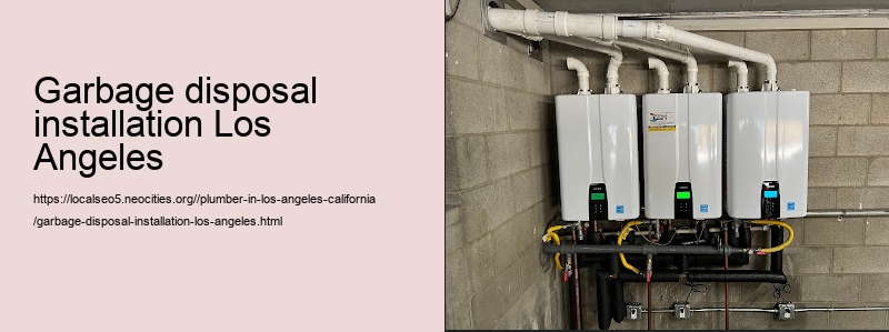 garbage disposal installation Los Angeles