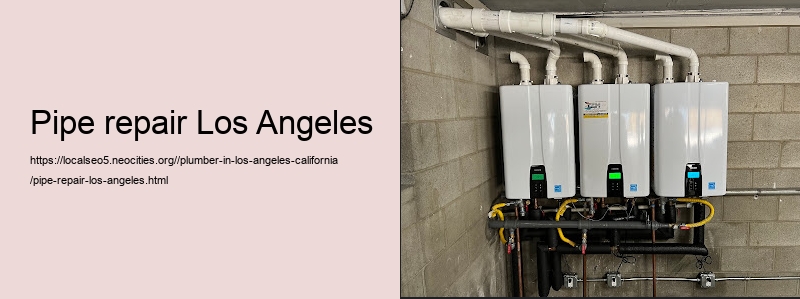 pipe repair Los Angeles