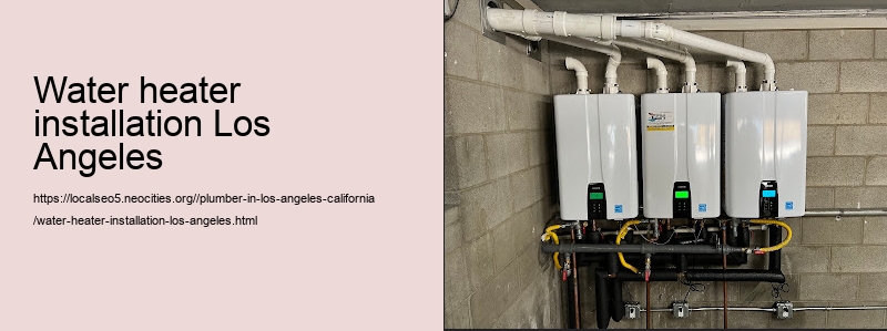 water heater installation Los Angeles